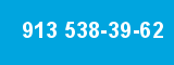 913 538-39-62 913 538-39-62